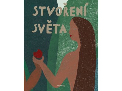 Stvoření světa, Ivana Pecháčková, zlatavelryba.cz