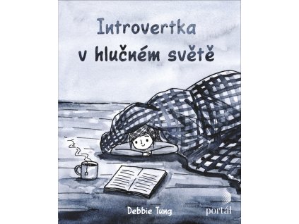 Introvertka v hlučném světě, Debbie Tung, zlatavelryba.cz 1
