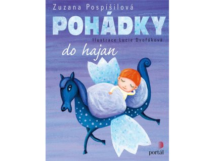 Pohádky do hajan, Zuzana Pospíšilová, zlatavelryba.cz 1