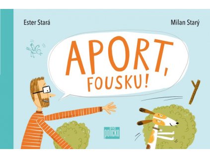 APORT, FOUSKU, STARÁ ESTER, STARÝ MILAN, zlatavelryba.cz (1)