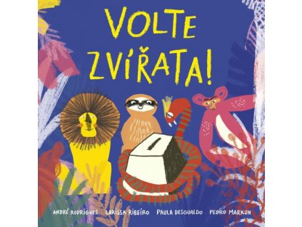 Volte zvířata!, Rodrigues, Ribeiro, Desgualdo, Markun, zlatavelryba.cz, 1