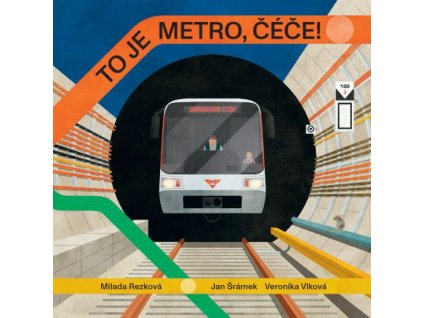 To je metro, čéče!, Milada Rezková, zlatavelryba.cz, 1