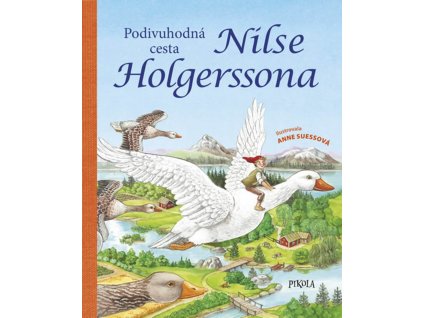 PODIVUHODNÁ CESTA NILSE HOLGERSSONA, ANNE AMELINGOVÁ, zlatavelryba.cz (1)