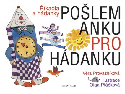 Pošlem Anku pro hádanku, Věra Provazníková, zlatavelryba.cz 1