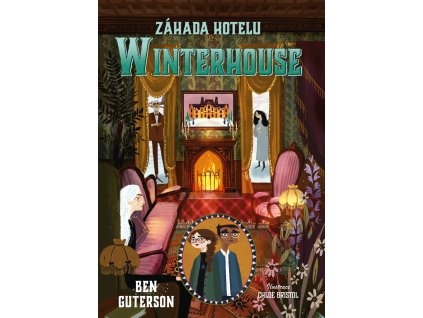 ZÁHADA HOTELU WINTERHOUSE, BEN GUTERSON, zlatavelryba.cz (1)