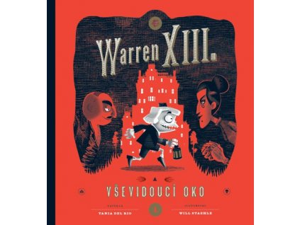 Warren XIII. a Vševidoucí oko, Tania Del Rio, zlatavelryba.cz, 1
