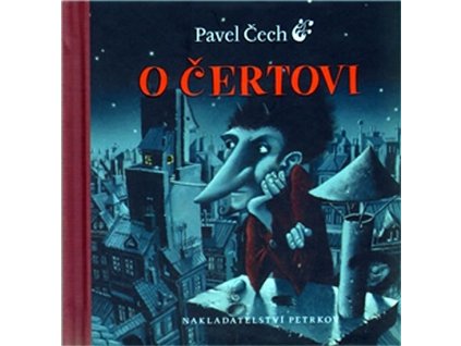 O ČERTOVI, PAVEL ČECH, zlatavelryba.cz