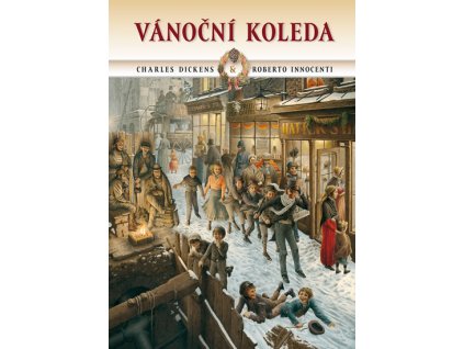 VÁNOČNÍ KOLEDA, CHARLES DICKENS, zlatavelryba.cz