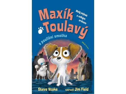 MAXÍK TOULAVÝ A POULIČNÍ SMEČKA, STEVE VOAKE, zlatavelryba.cz (1)