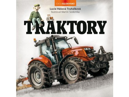 TRAKTORY, LUCIE HÁŠOVÁ TRUHELKOVÁ, zlatavelryba.cz (1)