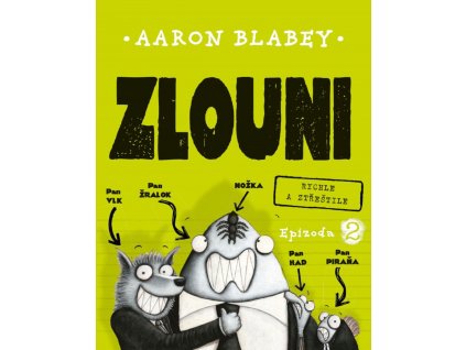 ZLOUNI 2, AARON BLABEY, zlatavelryba.cz (1)