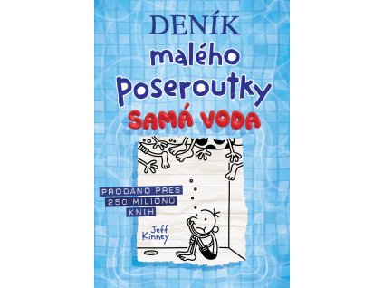 DENÍK MALÉHO POSEROUTKY 15 SAMÁ VODA, JEFF KINNEY, zlatavelryba.cz (1)