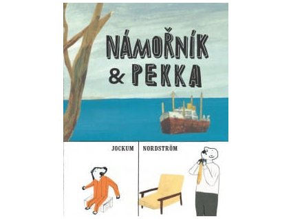 Námořník Pekka, Jockum Nordström, zlatavelryba.cz, 1
