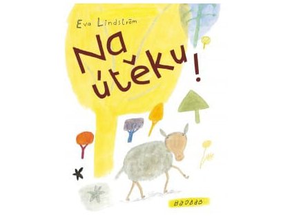 Na útěku!, Eva Lindström, zlatavelryba.cz, 1