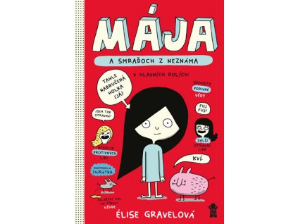 MÁJA A SMRAĎOCH Z NEZNÁMA,ÉLISE GRAVELOVÁ, zlatavelryba.cz (1)