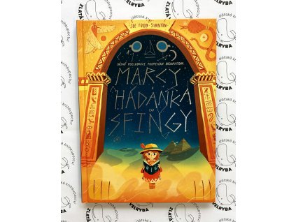 MARCY A HÁDANKA OD SFINGY BÁJNÁ POKLADNICE PROFESORA BROWNSTONA, JOE TODD STANTON, zlatavelryba.cz (1)