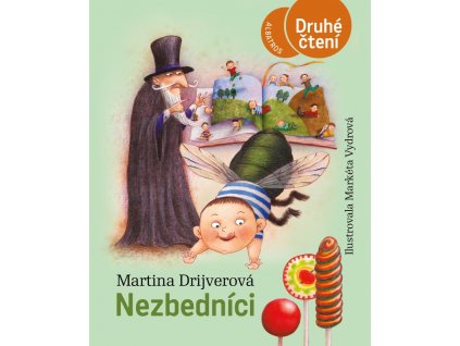 NEZBEDNÍCI, MARTINA DRIJVEROVÁ, zlatavelryba.cz (1)