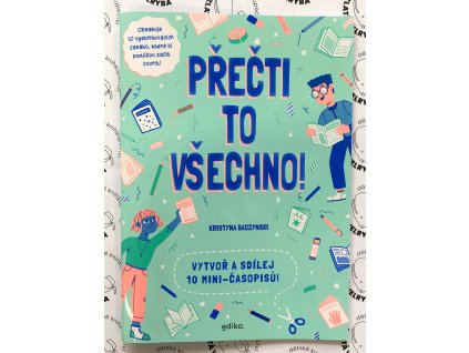 PŘEČTI TO VŠECHNO!, KRISTYNA BACZYNSKI, zlatavelryba.cz (1)