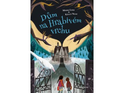 DŮM NA HRABIVÉM VRCHU, MIKKI LISH, KELLY NGAI, zlatavelryba.cz (1)