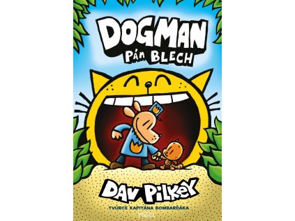 DOGMAN PÁN BLECH, DAV PILKEY, zlatavelryba.cz (2)