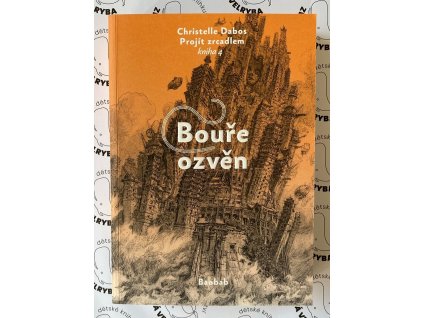 Projít zrcadlem IV: Bouře ozvěn