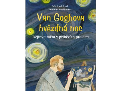 VAN GOGHOVA HVĚZDNÁ NOC, MICHAEL BIRD, zlatavelryba.cz (1)