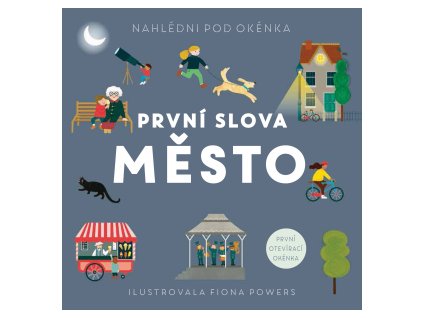 PRVNÍ SLOVA MĚSTO, FIONA POWERS, zlatavelryba.cz