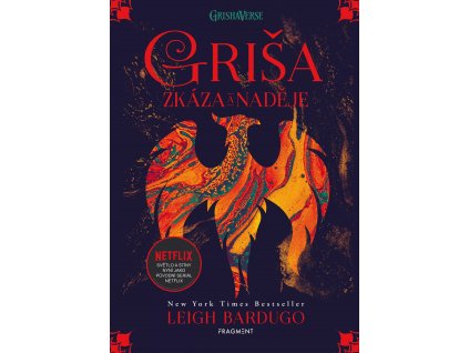 GRIŠA ZKÁZA A NADĚJE, LEIGH BARDUGO, zlatavelryba.cz (1)