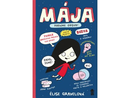 MÁJA PADÁME ODSUD, ÉLISE GRAVELOVÁ, zlatavelryba.cz
