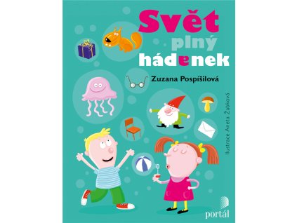 SVĚT PLNÝ HÁDANEK, POSPÍŠILOVÁ ZUZANA, zlatavelryba.cz (1)