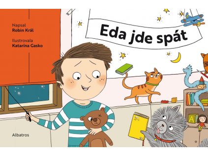 EDA JDE SPÁT, ROBIN KRÁL, zlatavelryba.cz