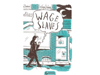 WAGE SLAVES, DARIA BOGDAŃSKA, zlatavelryba.cz (2)