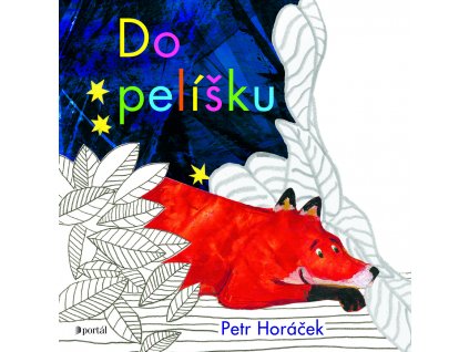 DO PELÍŠKU, HORÁČEK PETR, zlatavelryba.cz