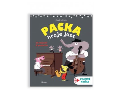 PACKA HRAJE JAZZ, MAGALI LE HUCHE, zlatavelryba.cz, 1