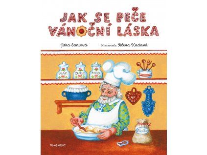 JAK SE PEČE VÁNOČNÍ LÁSKA, JITKA SANIOVÁ, zlatavelryba.cz (1)