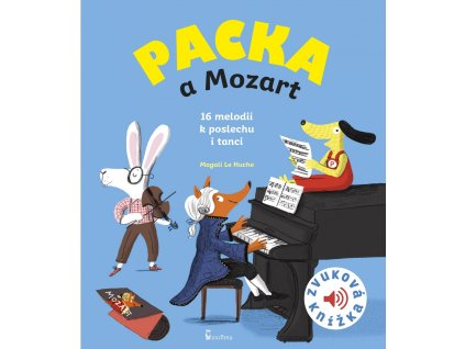 PACKA A MOZART, MAGALI LE HUCHE, zlatavelryba.cz