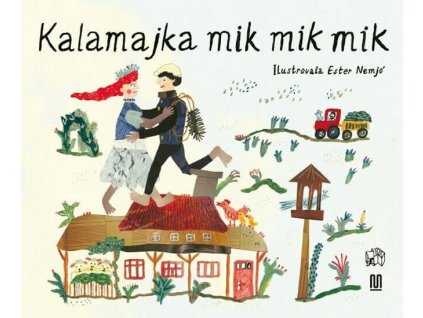 KALAMAJKA MIK MIK MIK, ESTER NEMJÓ, zlatavelryba.cz, 1