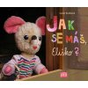 JAK SE MÁŠ, ELIŠKO, LUCIE SUNKOVÁ, zlatavelryba.cz (2)
