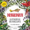 Audiokniha Dobrodruh Katherine Rundellova