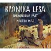 Kronika lesa 2 Smrkonosná past (audiokniha), Martin Máj, zlatavelryba.cz
