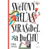 Světový atlas strašidel a duchů, Patrik Antczak, zlatavelryba.cz 1