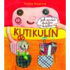 KUTIKULÍN JAK SE STÁT KUTILEM A KUTILKOU, ANDREA POPPROVÁ, zlatavelryba.cz (1)