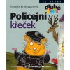 Policejní křeček, Daniela Krolupperová, zlatavelryba.cz 1