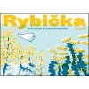 RYBIČKA, TEREZA HORVÁTHOVÁ, zlatavelryba.cz
