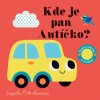 KDE JE PAN AUTÍČKO PLSTĚNÁ OKÉNKA A ZRCÁTKO, INGELA P. ARRHENIUS, zlatavelryba.cz