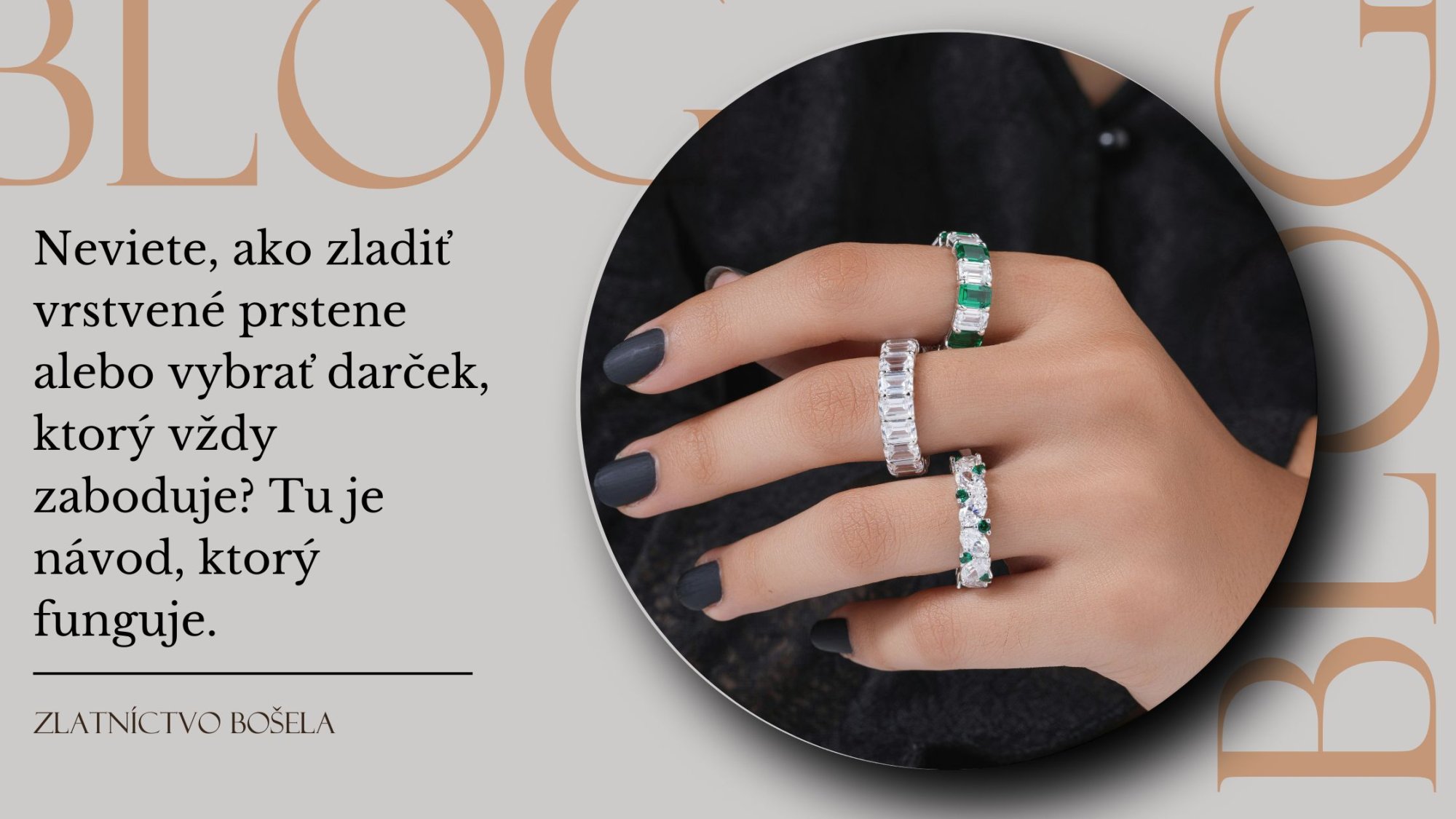 Neviete, ako zladiť vrstvené prstene alebo vybrať darček, ktorý vždy zaboduje? Tu je návod, ktorý funguje.
