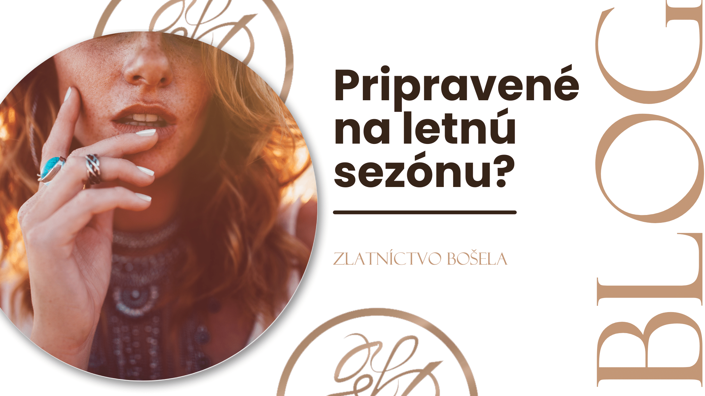 Sú Vaše šperky pripravené na letnú sezónu?
