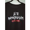 ŘÍKEJ SI CO CHCEŠ TRIKO (Víly)