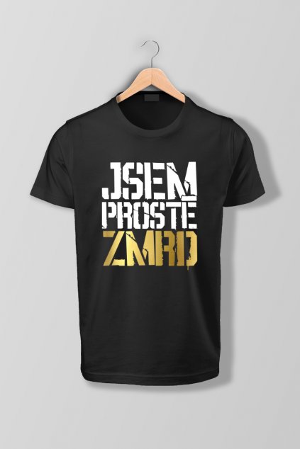 JSEM PROSTĚ ZMRD / GOLD