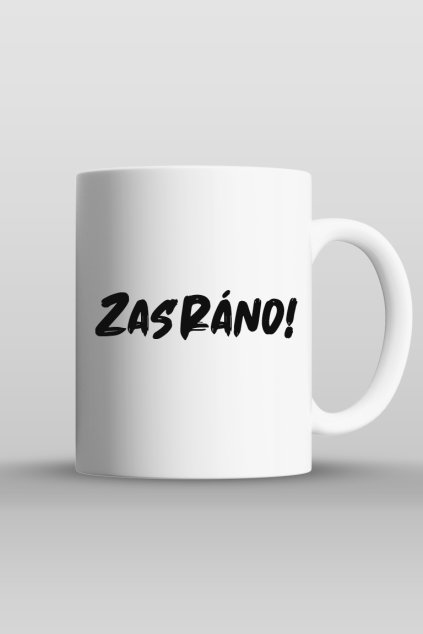 ZAS RÁNO HRNEK